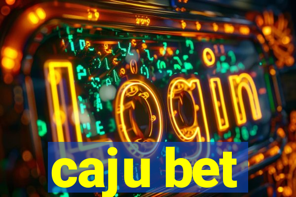 caju bet